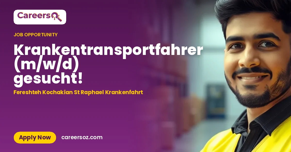 Krankentransportfahrer (m/w/d) gesucht! – Fereshteh Kochakian St Raphael Krankenfahrt
