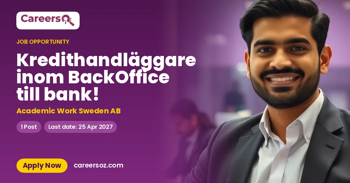 Kredithandläggare inom BackOffice till bank! – Academic Work Sweden AB