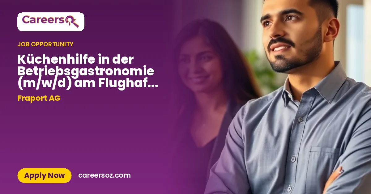 Küchenhilfe in der Betriebsgastronomie (m/w/d) am Flughafen Frankfurt – Fraport AG