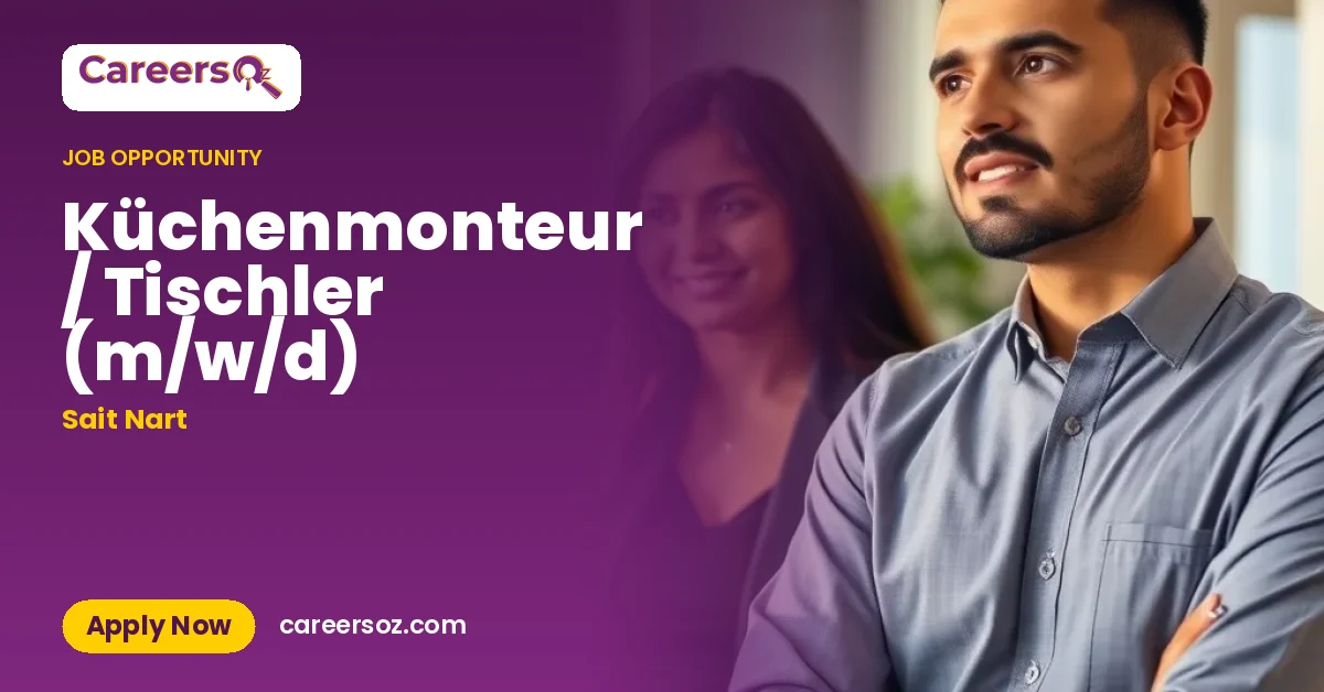 Küchenmonteur / Tischler (m/w/d) – Sait Nart