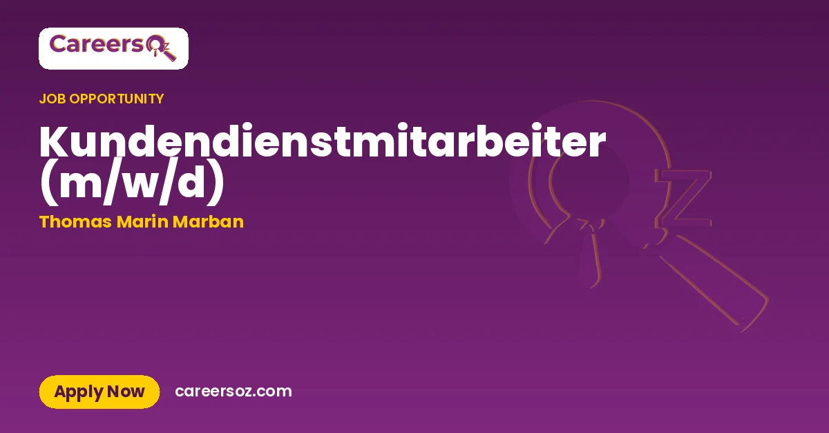 Kundendienstmitarbeiter (m/w/d) – Thomas Marin Marban
