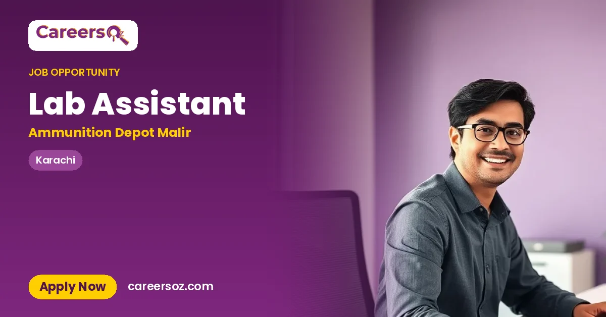 Lab Assistant – Ammunition Depot Malir