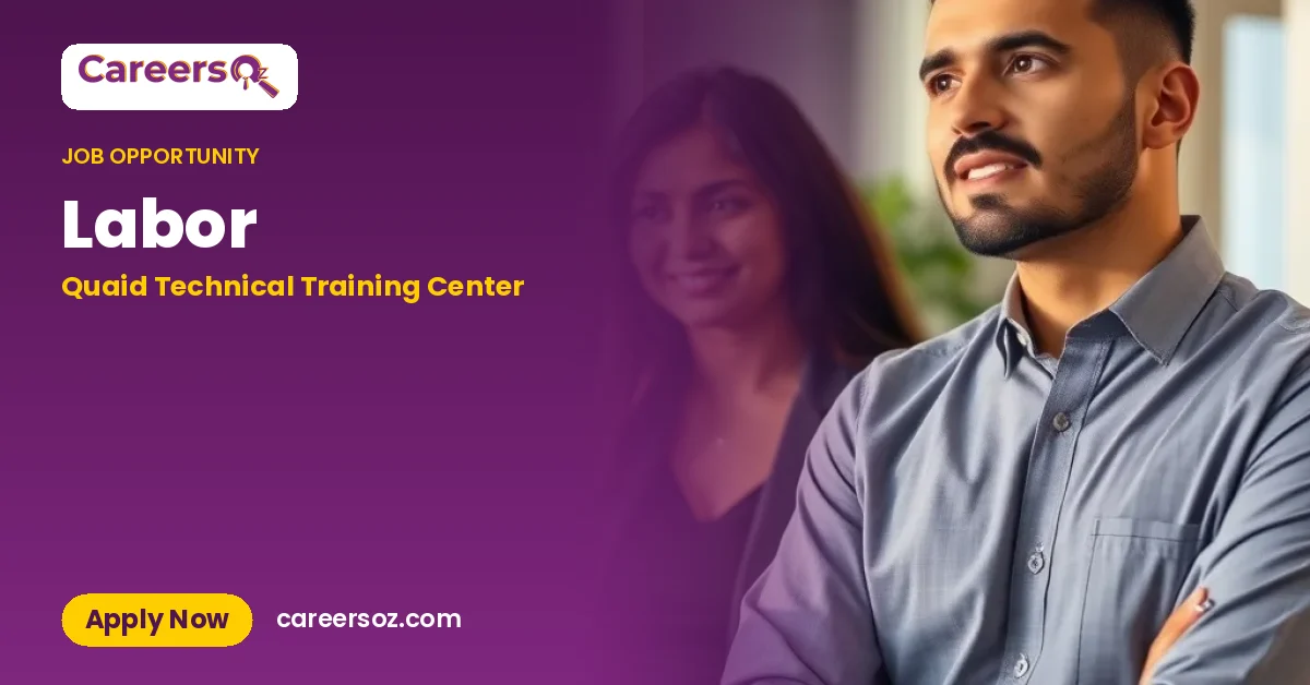 Labor – Quaid Technical Training Center