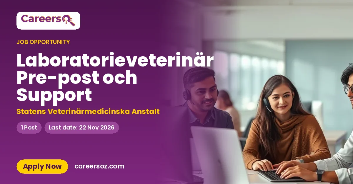 Laboratorieveterinär Pre-post och Support – Statens Veterinärmedicinska Anstalt