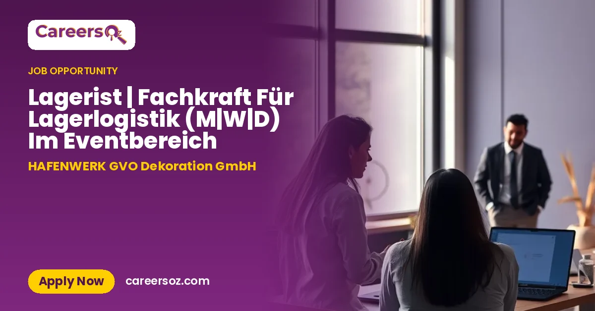 Lagerist | Fachkraft Für Lagerlogistik (M|W|D) Im Eventbereich – HAFENWERK GVO Dekoration GmbH