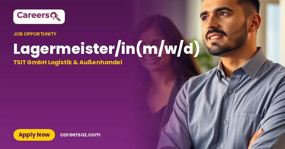 Lagermeister/in(m/w/d) – TSIT GmbH Logistik & Außenhandel