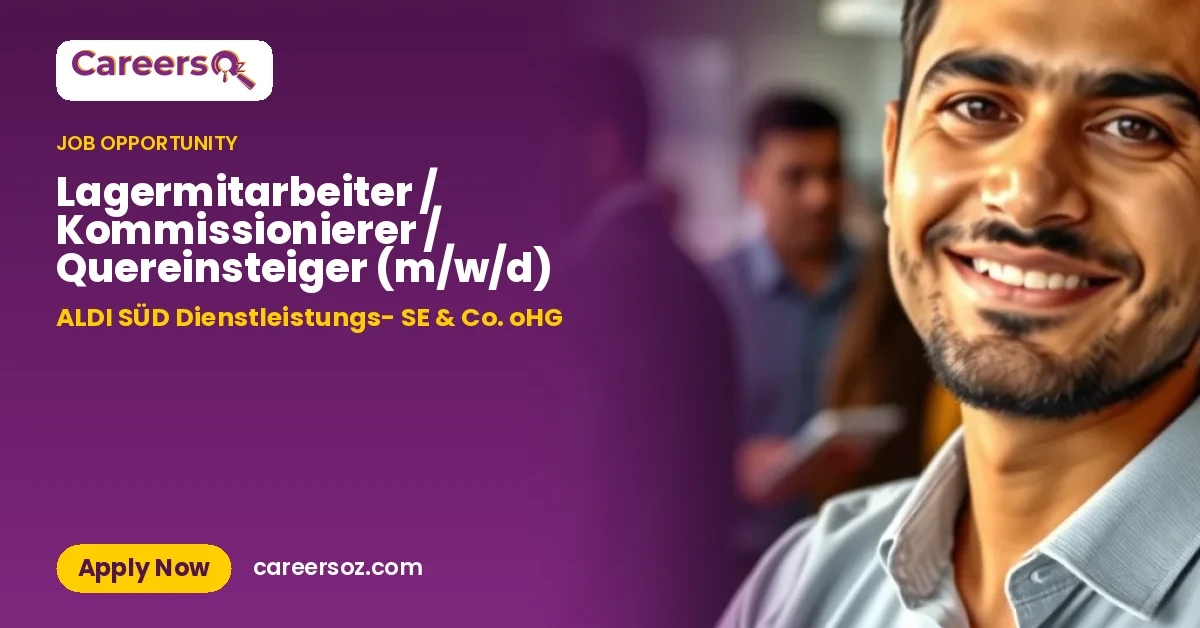 Lagermitarbeiter / Kommissionierer / Quereinsteiger (m/w/d) – ALDI SÜD Dienstleistungs- SE & Co. oHG