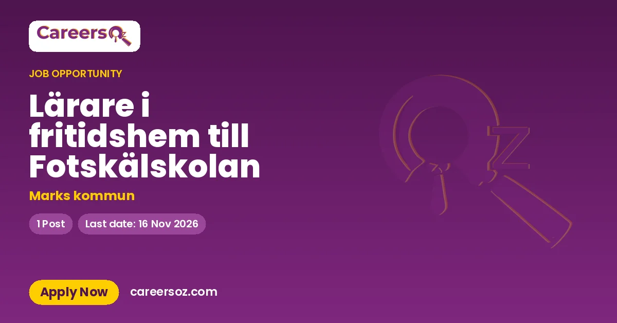Lärare i fritidshem till Fotskälskolan – Marks kommun