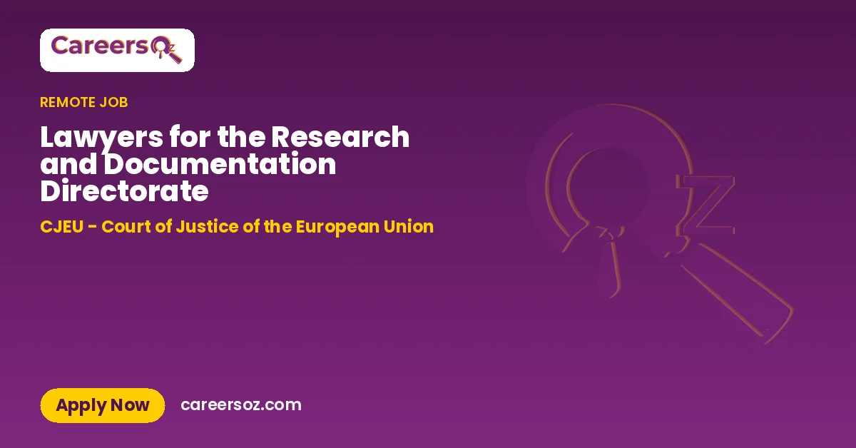 Lawyers for the Research and Documentation Directorate – CJEU - Court of Justice of the European Union