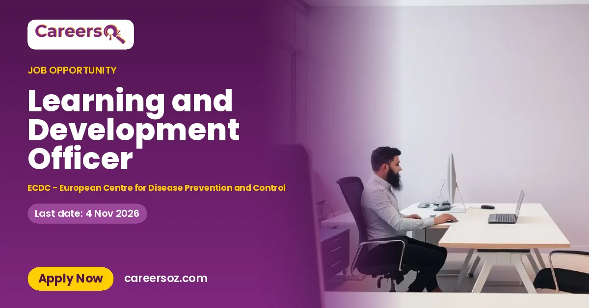 Learning and Development Officer – ECDC - European Centre for Disease Prevention and Control