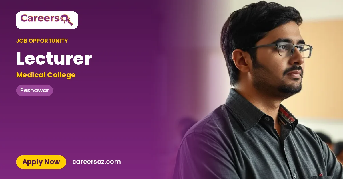 Lecturer – Medical College