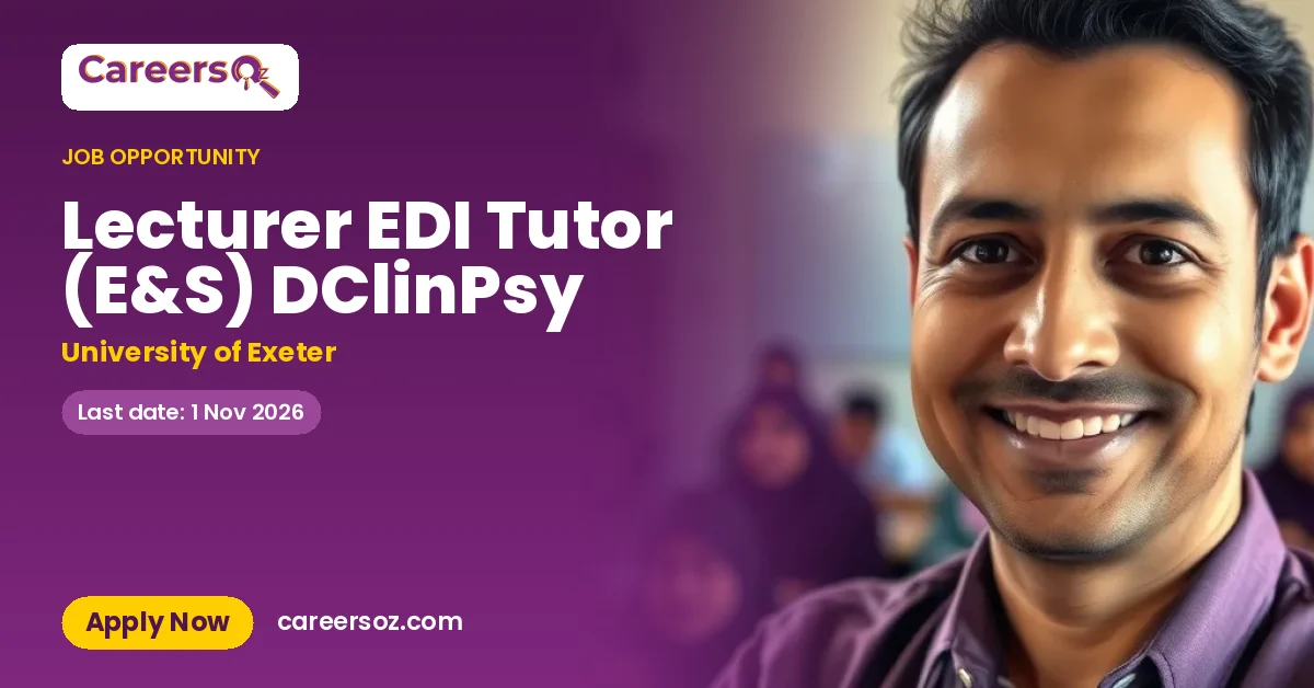 Lecturer EDI Tutor (E&S) DClinPsy – University of Exeter