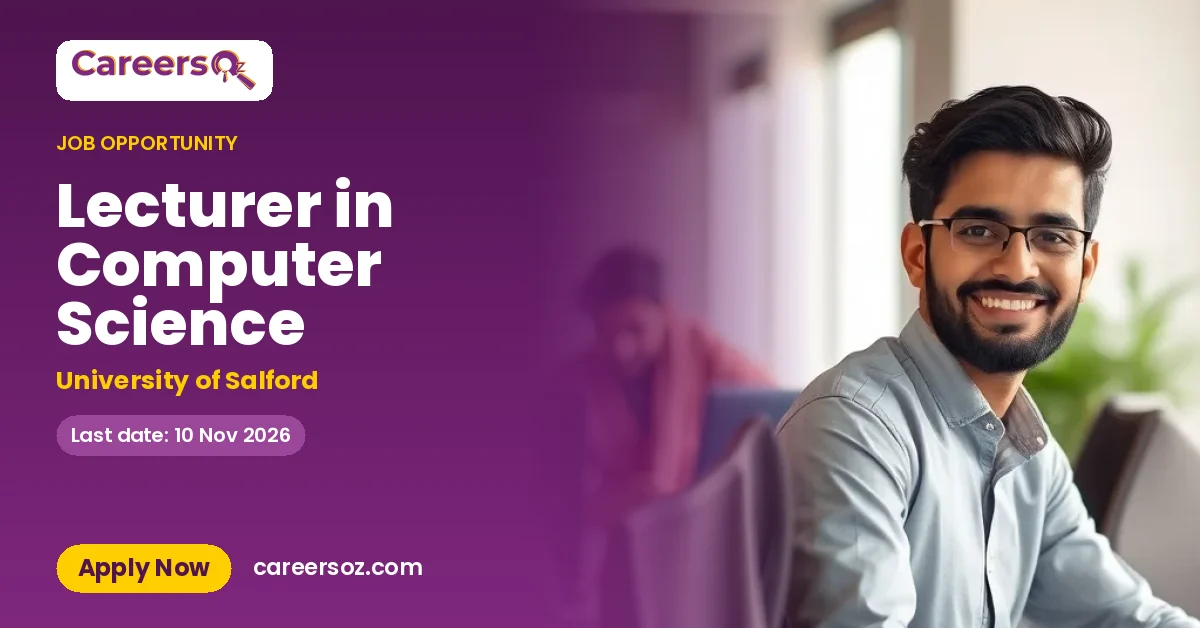 Lecturer in Computer Science – University of Salford
