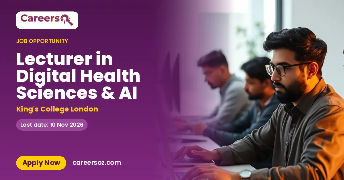 Lecturer in Digital Health Sciences & AI – King's College London