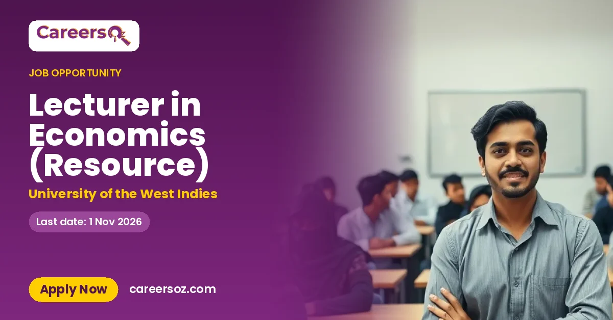 Lecturer in Economics (Resource) – University of the West Indies