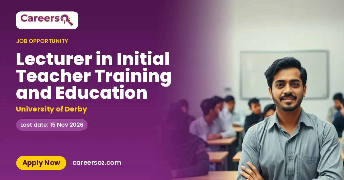 Lecturer in Initial Teacher Training and Education – University of Derby