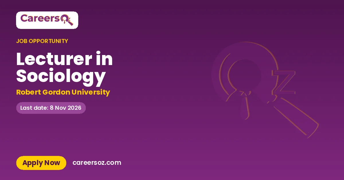 Lecturer in Sociology – Robert Gordon University
