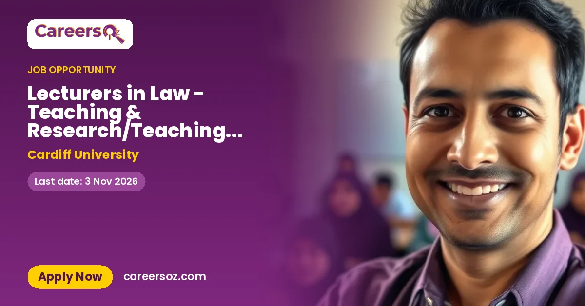 Lecturers in Law - Teaching & Research/Teaching & Scholarship – Cardiff University