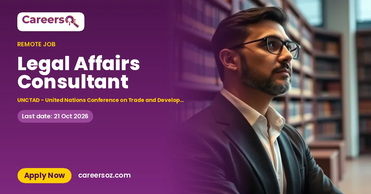 Legal Affairs Consultant – UNCTAD - United Nations Conference on Trade and Development
