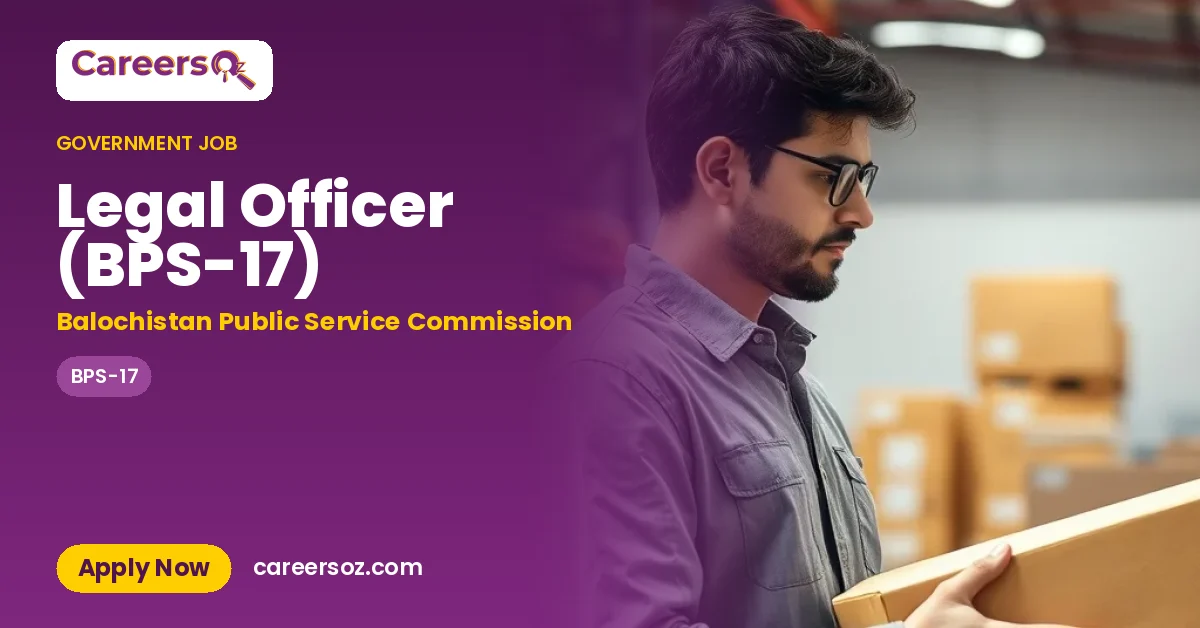 Legal Officer (BPS-17) – Balochistan Public Service Commission