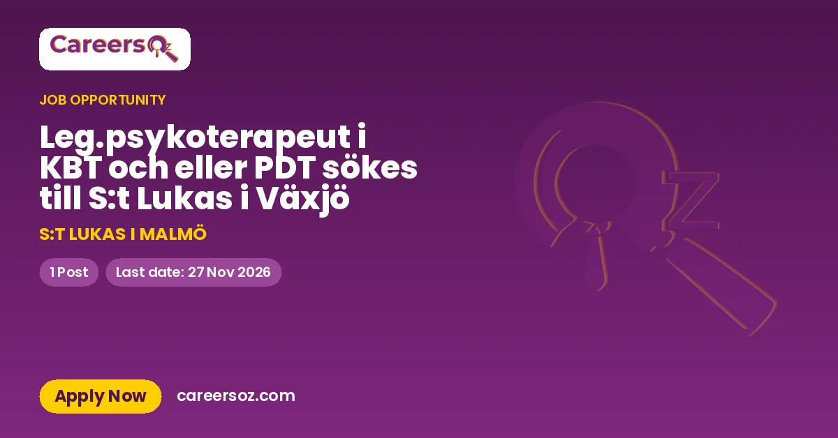 Leg.psykoterapeut i KBT och eller PDT sökes till S:t Lukas i Växjö – S:T LUKAS I MALMÖ
