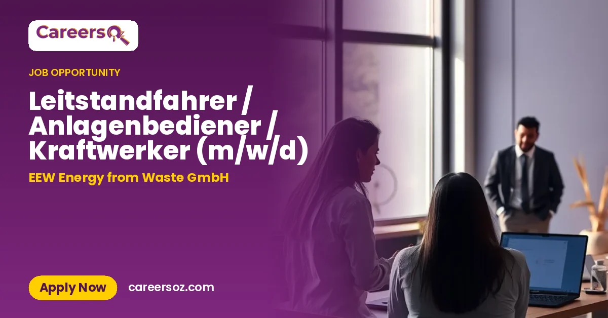 Leitstandfahrer / Anlagenbediener / Kraftwerker (m/w/d) – EEW Energy from Waste GmbH