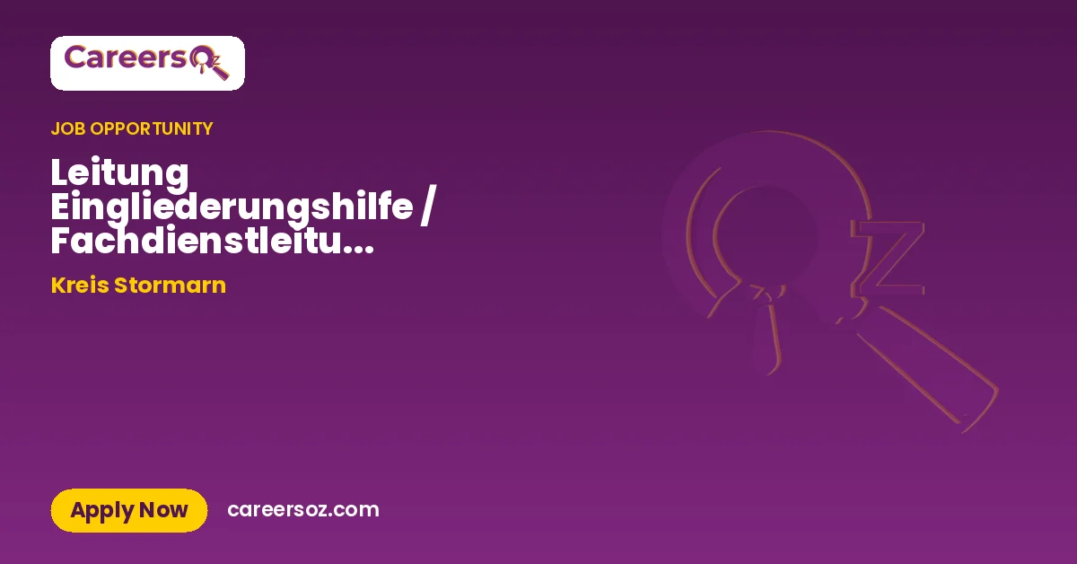 Leitung Eingliederungshilfe / Fachdienstleitung (m/w/d) – Kreis Stormarn