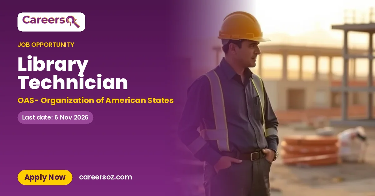 Library Technician – OAS- Organization of American States