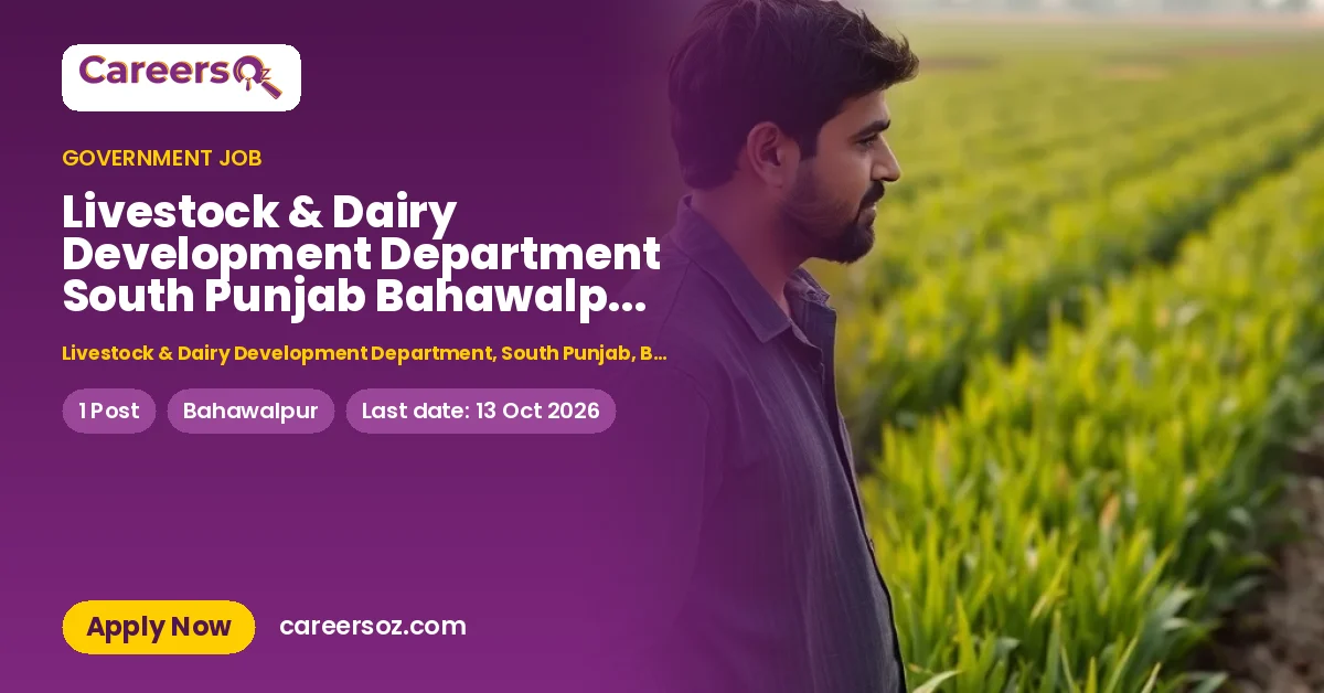 Livestock & Dairy Development Department South Punjab Bahawalpur Jobs 2026 — Mali – Livestock & Dairy Development Department, South Punjab, Bahawalpur