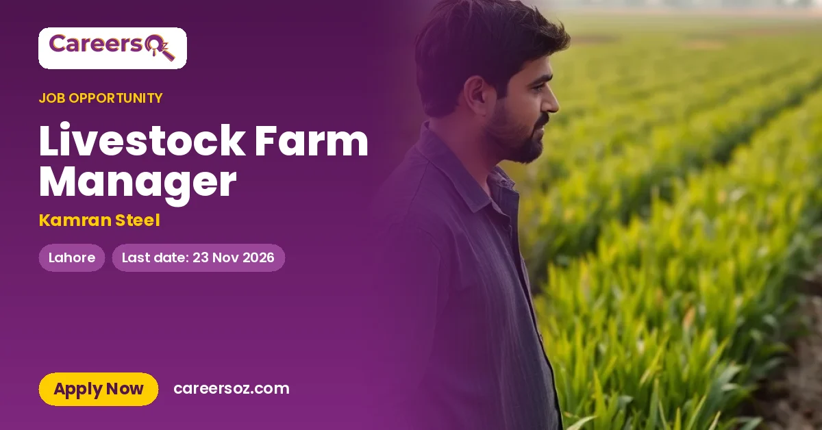 Livestock Farm Manager – Kamran Steel