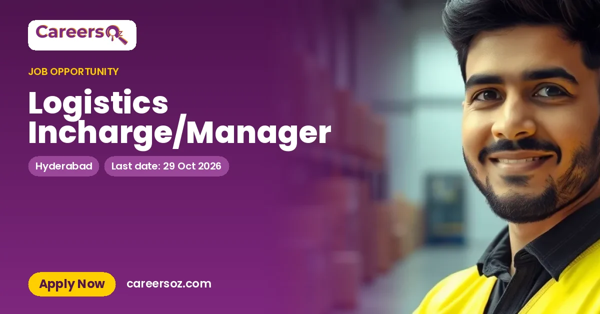Logistics Incharge/Manager