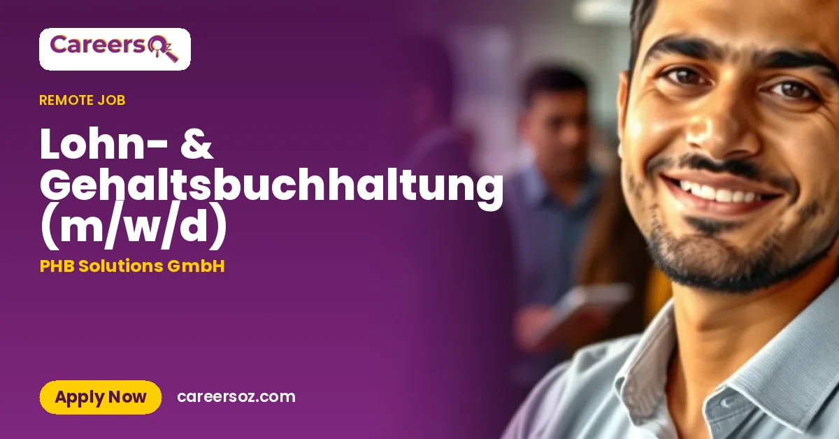 Lohn- & Gehaltsbuchhaltung (m/w/d) – PHB Solutions GmbH