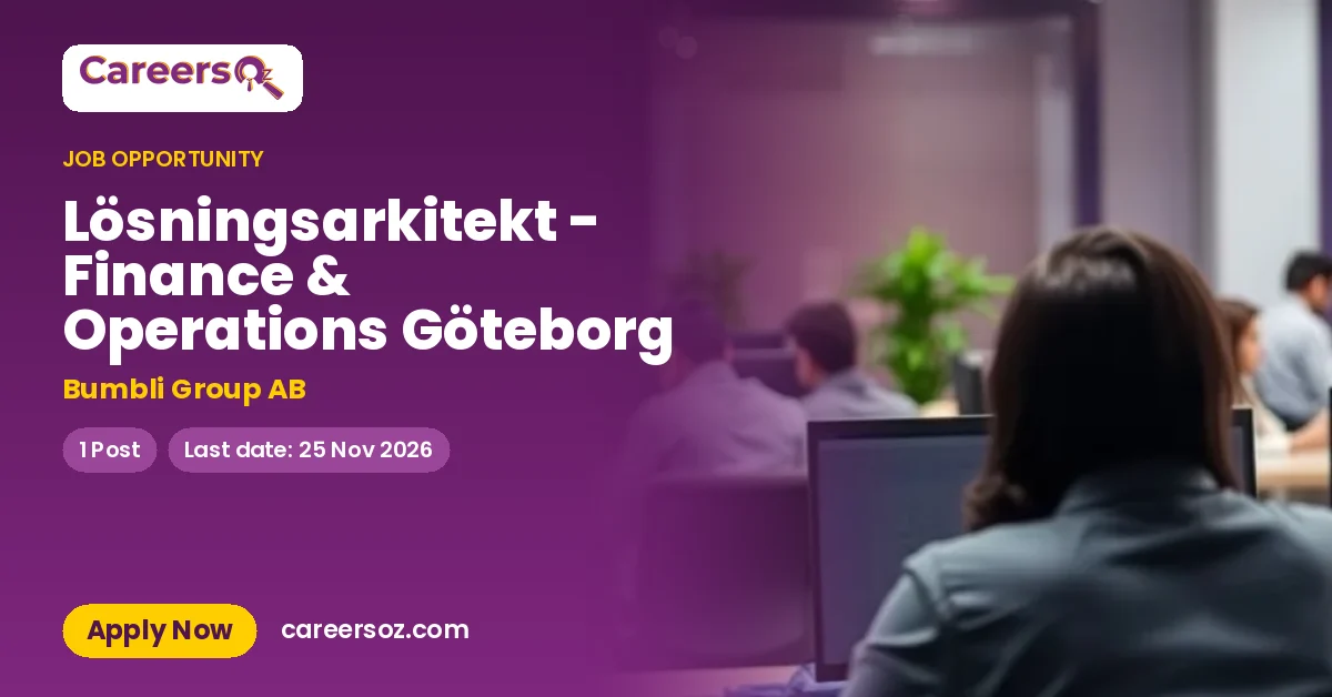 Lösningsarkitekt - Finance & Operations Göteborg – Bumbli Group AB