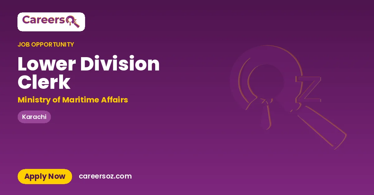 Lower Division Clerk – Ministry of Maritime Affairs