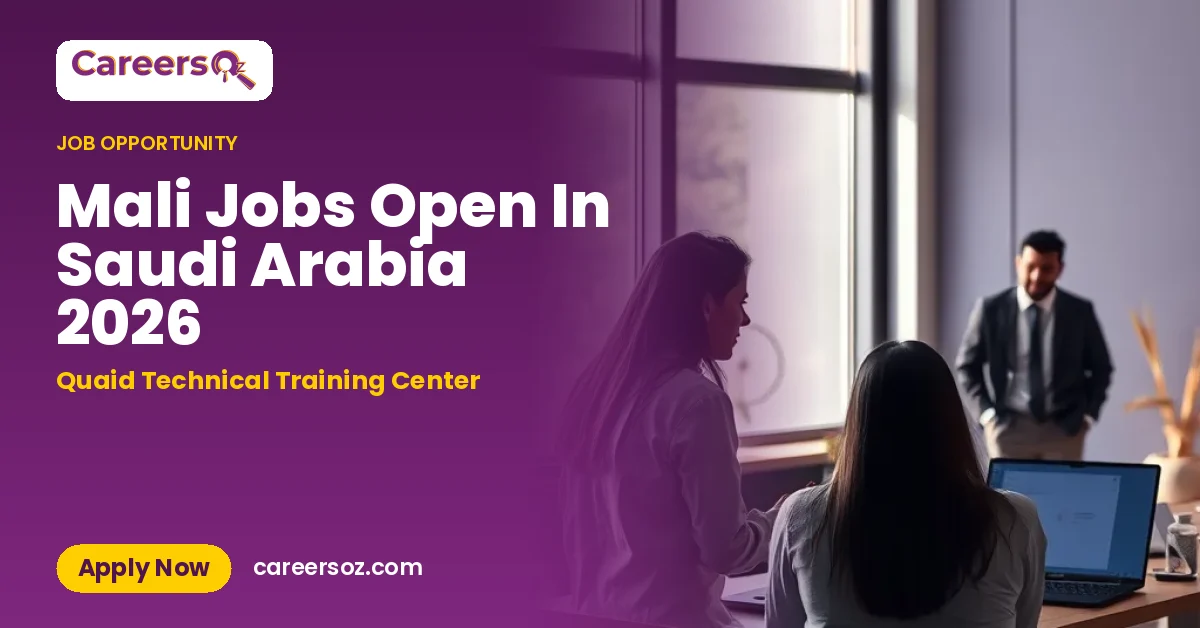 Mali Jobs Open In Saudi Arabia 2026 – Quaid Technical Training Center