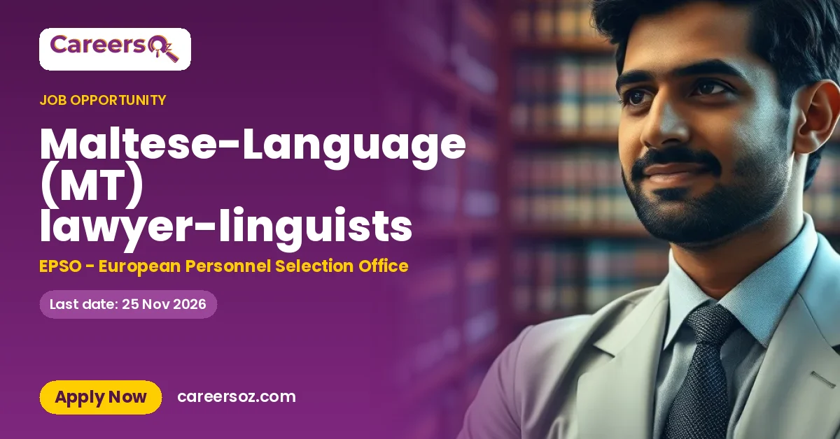 Maltese-Language (MT) lawyer-linguists – EPSO - European Personnel Selection Office