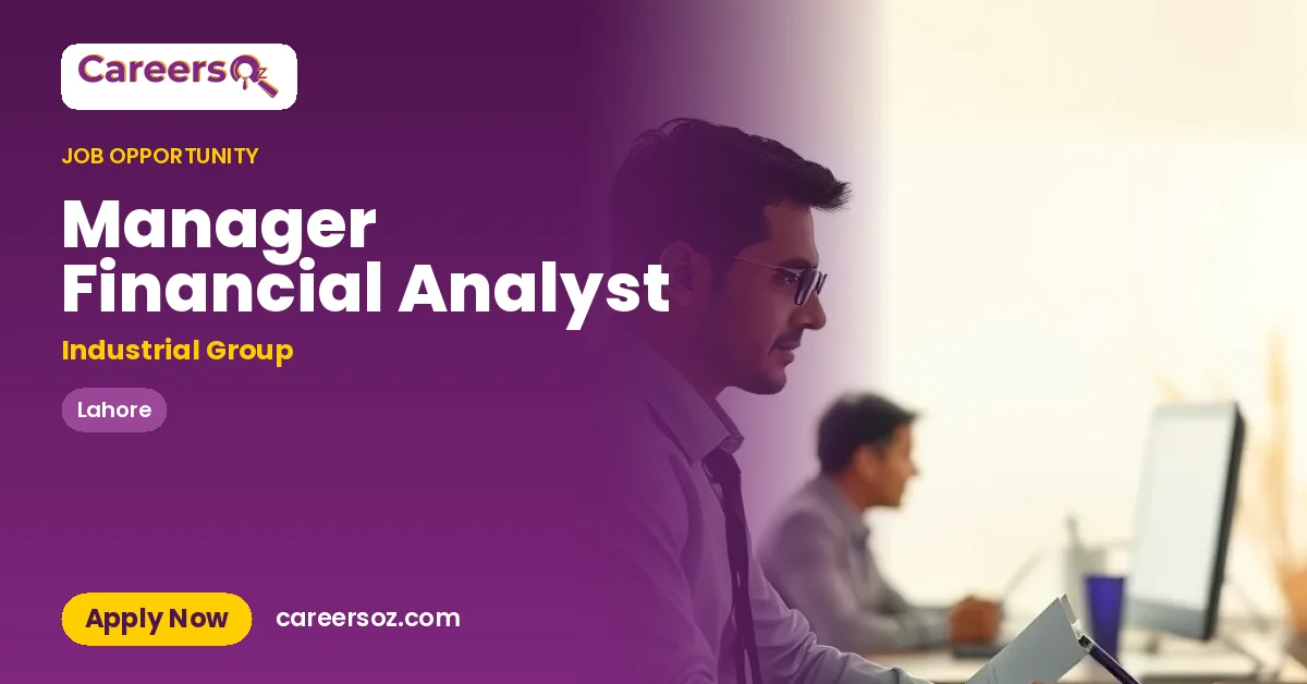 Manager Financial Analyst – Industrial Group