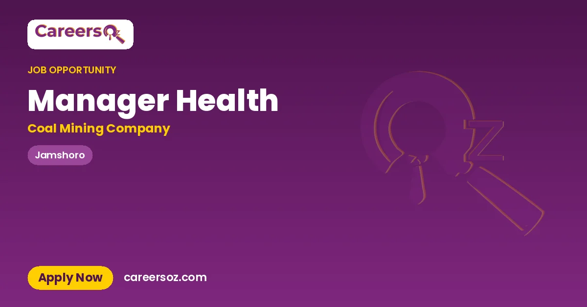 Manager Health – Coal Mining Company