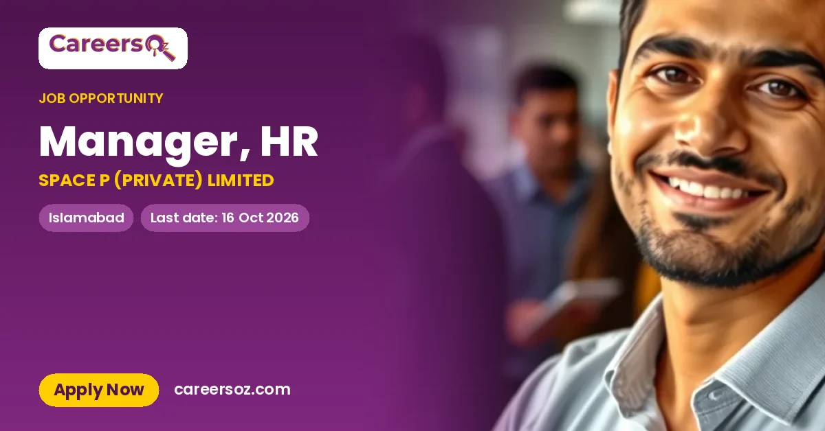Manager, HR – SPACE P (PRIVATE) LIMITED