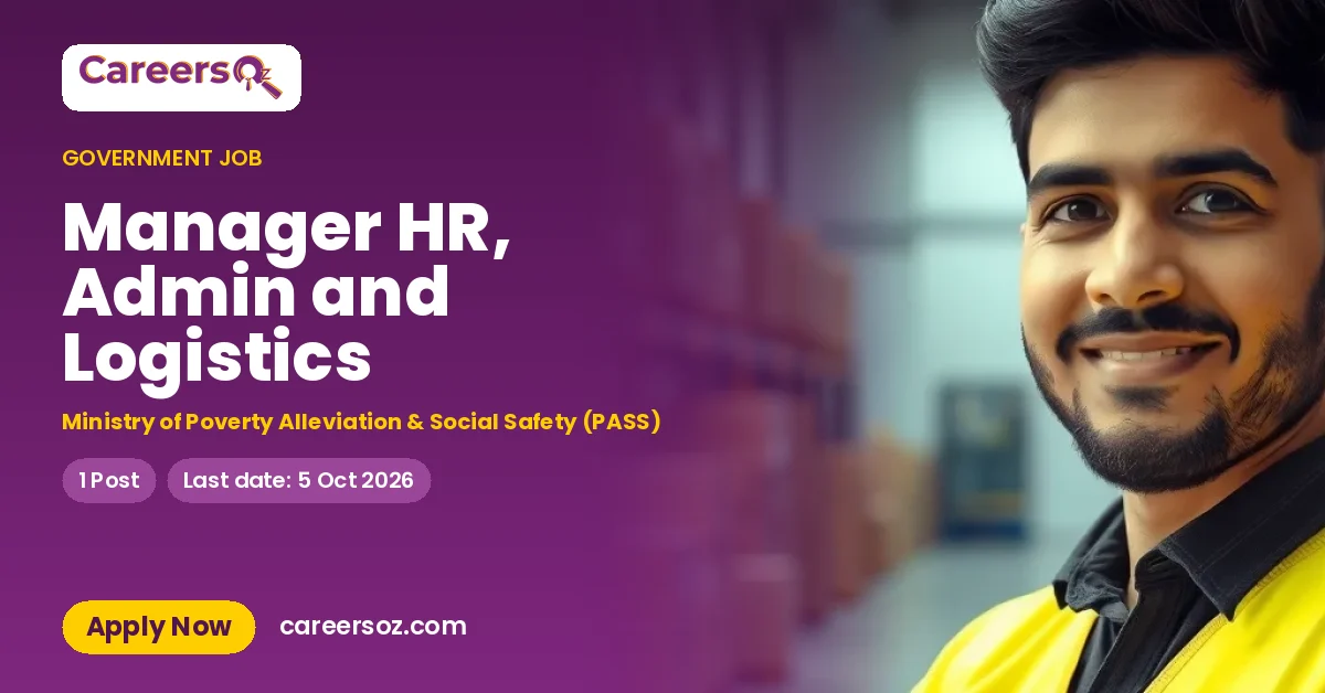 Manager HR, Admin and Logistics – Ministry of Poverty Alleviation & Social Safety (PASS)