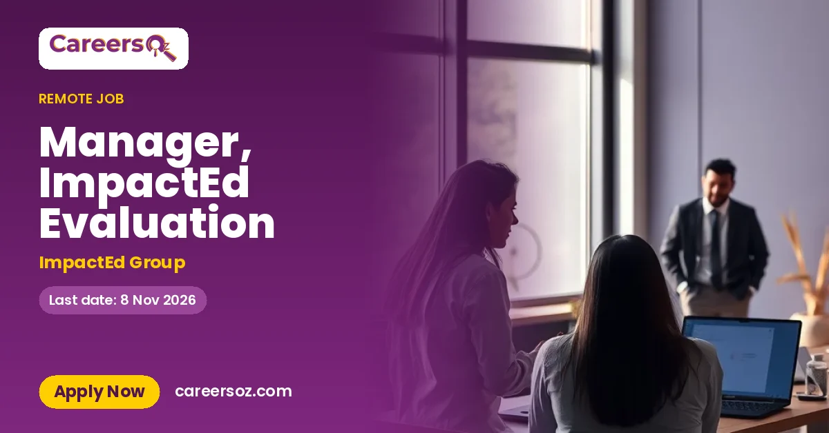 Manager, ImpactEd Evaluation – ImpactEd Group