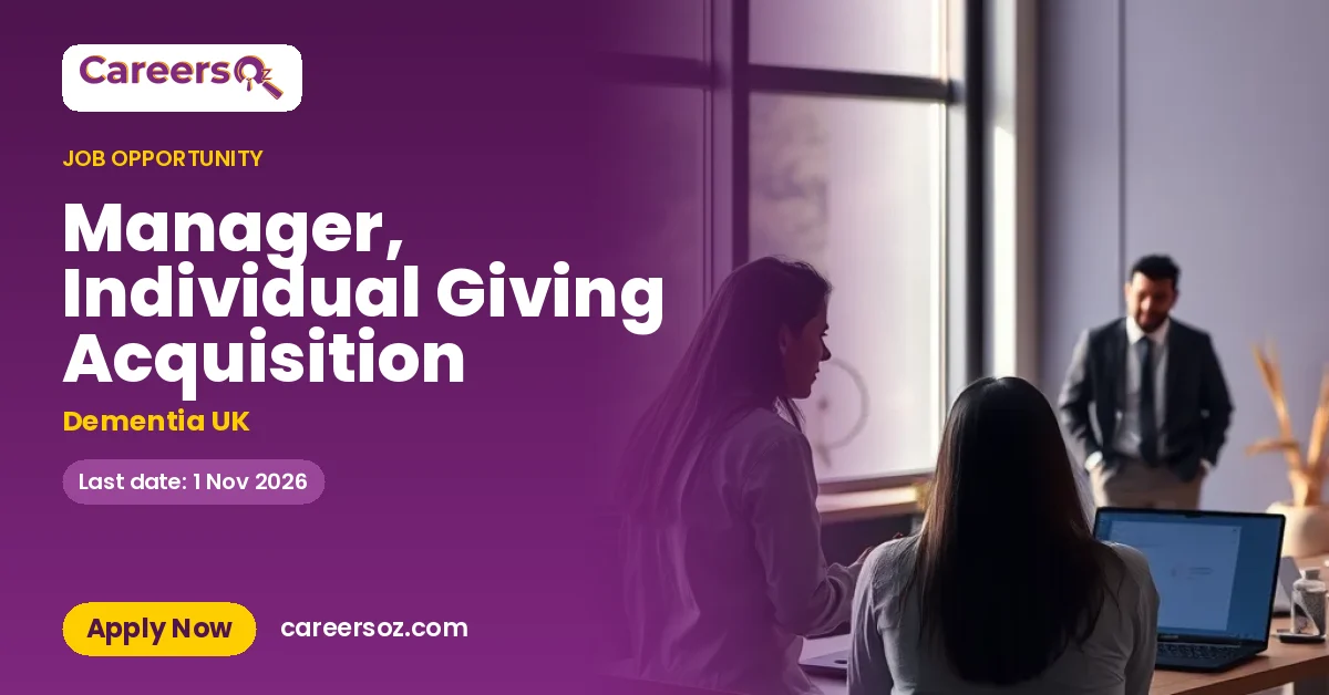 Manager, Individual Giving Acquisition – Dementia UK