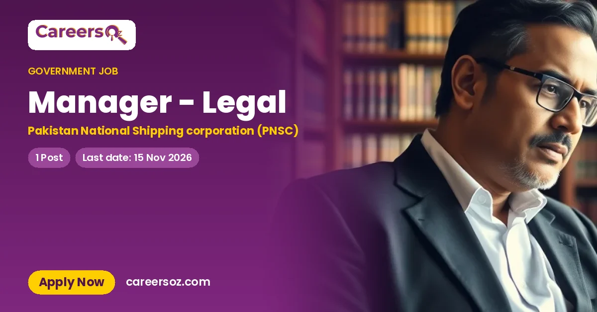 Manager - Legal – Pakistan National Shipping corporation (PNSC)