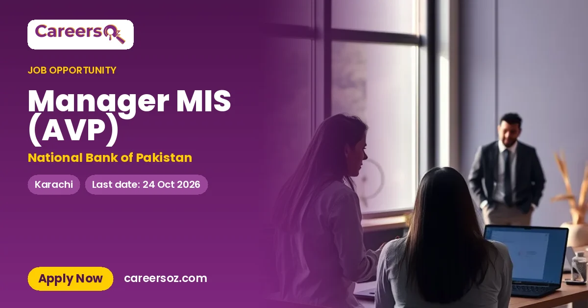 Manager MIS (AVP) – National Bank of Pakistan