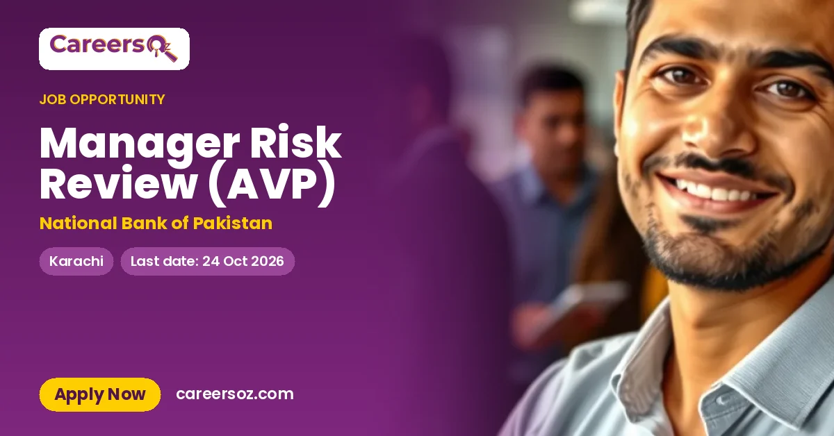 Manager Risk Review (AVP) – National Bank of Pakistan