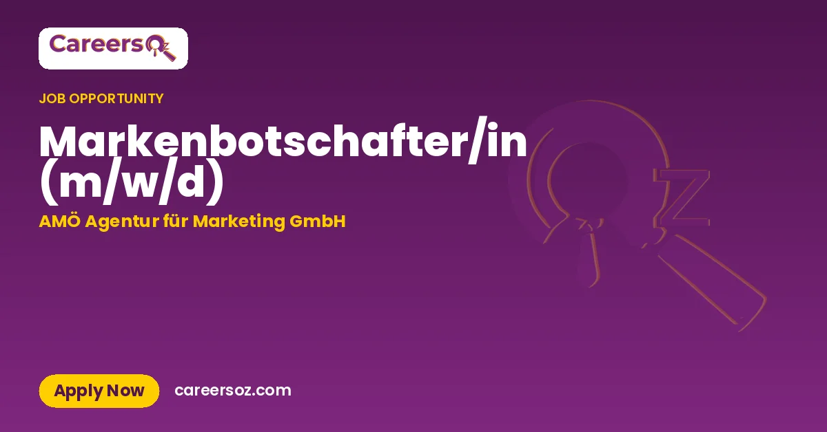 Markenbotschafter/in (m/w/d) – AMÖ Agentur für Marketing GmbH