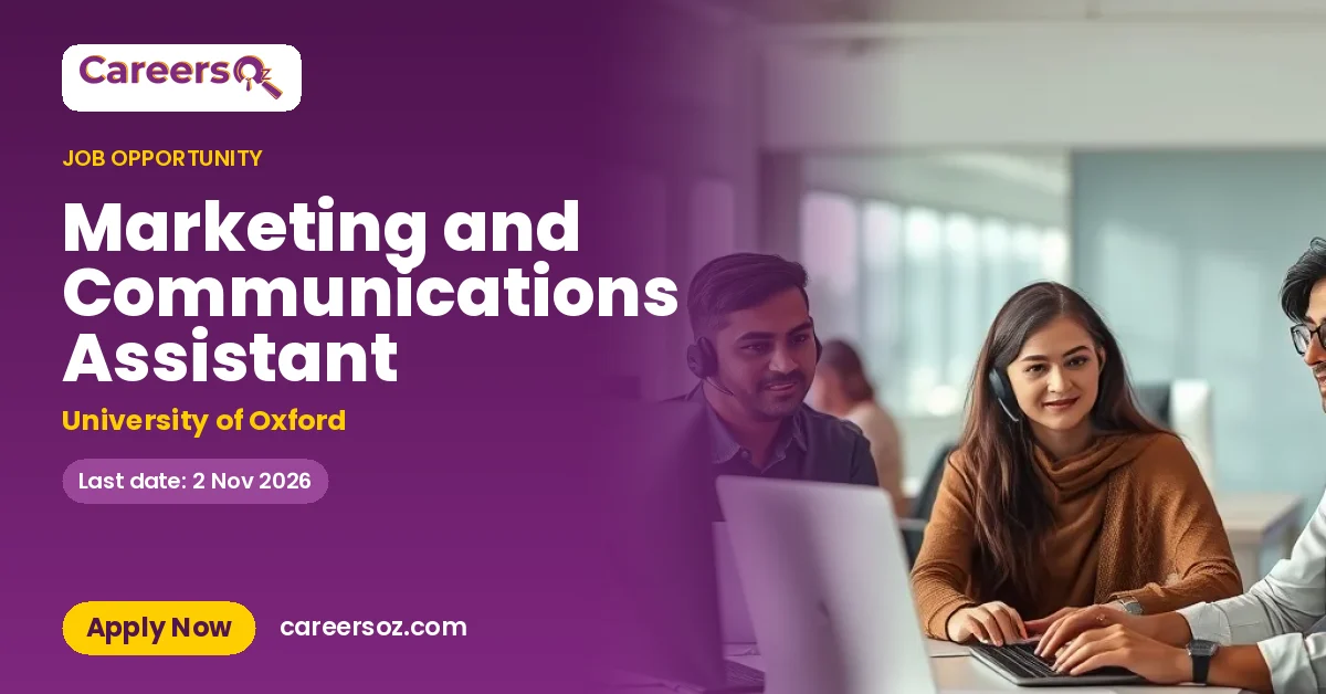 Marketing and Communications Assistant – University of Oxford