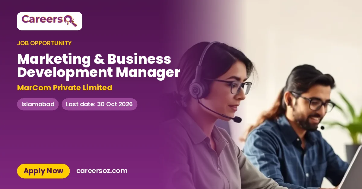 Marketing & Business Development Manager – MarCom Private Limited