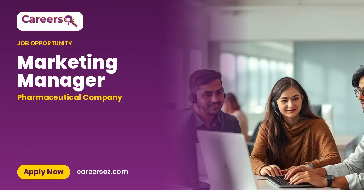 Marketing Manager – Pharmaceutical Company