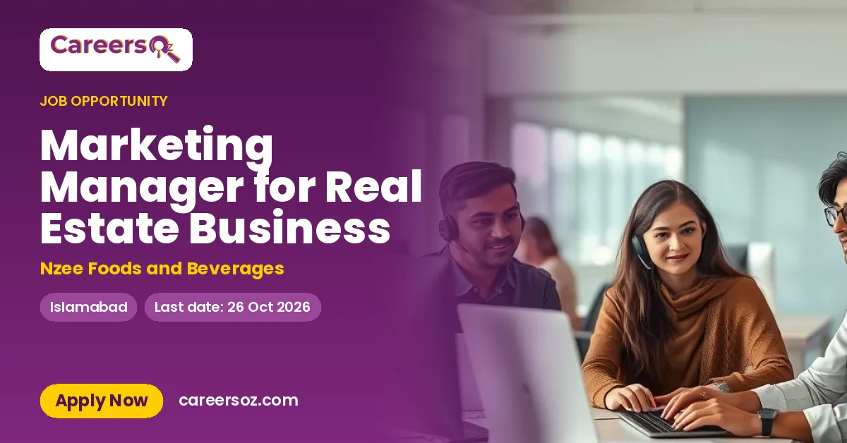 Marketing Manager for Real Estate Business – Nzee Foods and Beverages